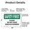 Signmission Please Do Not Leave Vehicles Running OSHA Safety First Sign, Plastic, 10in W x 7in L, 2PK OS-2PACK-SF-P-710-L-10846 - alternate 2